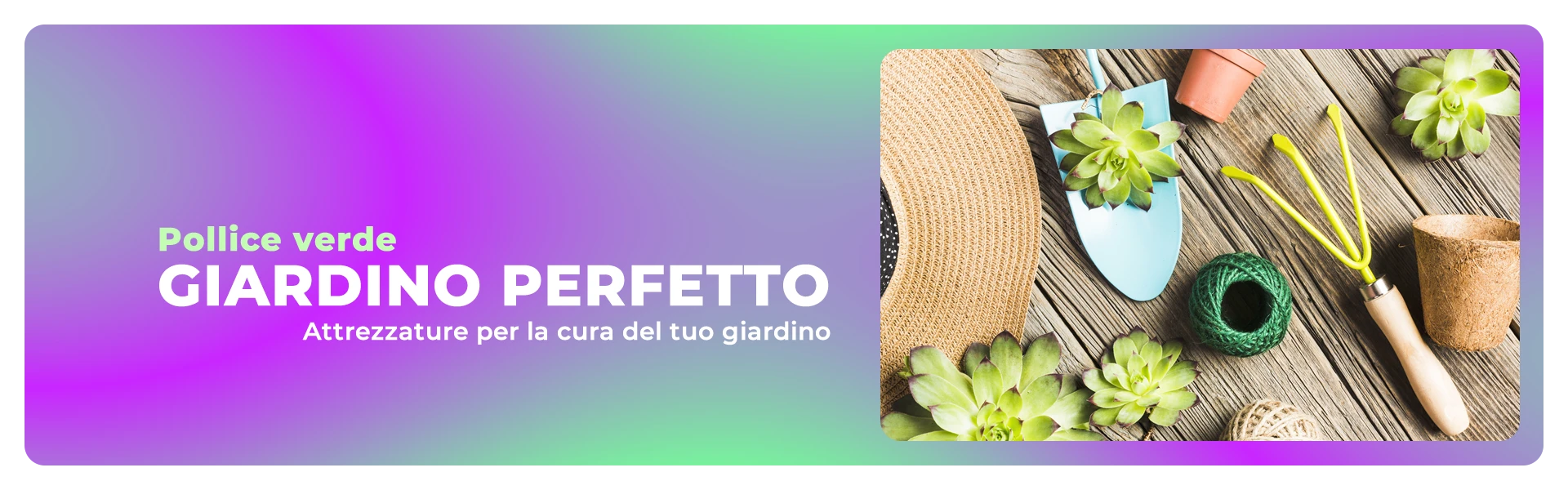 Accessori per il giardino